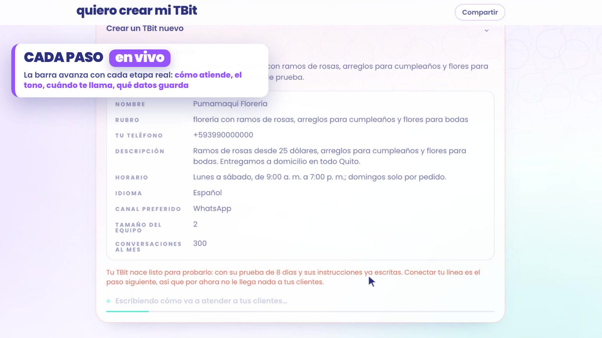 Sous la carte, la barre de création avance avec l'étape « J'écris comment il va s'occuper de tes clients… ». À côté, la plaque Chaque étape en direct : la barre avance à chaque étape réelle : comment il s'occupe des clients, le ton, quand il t'appelle et quelles données il garde.