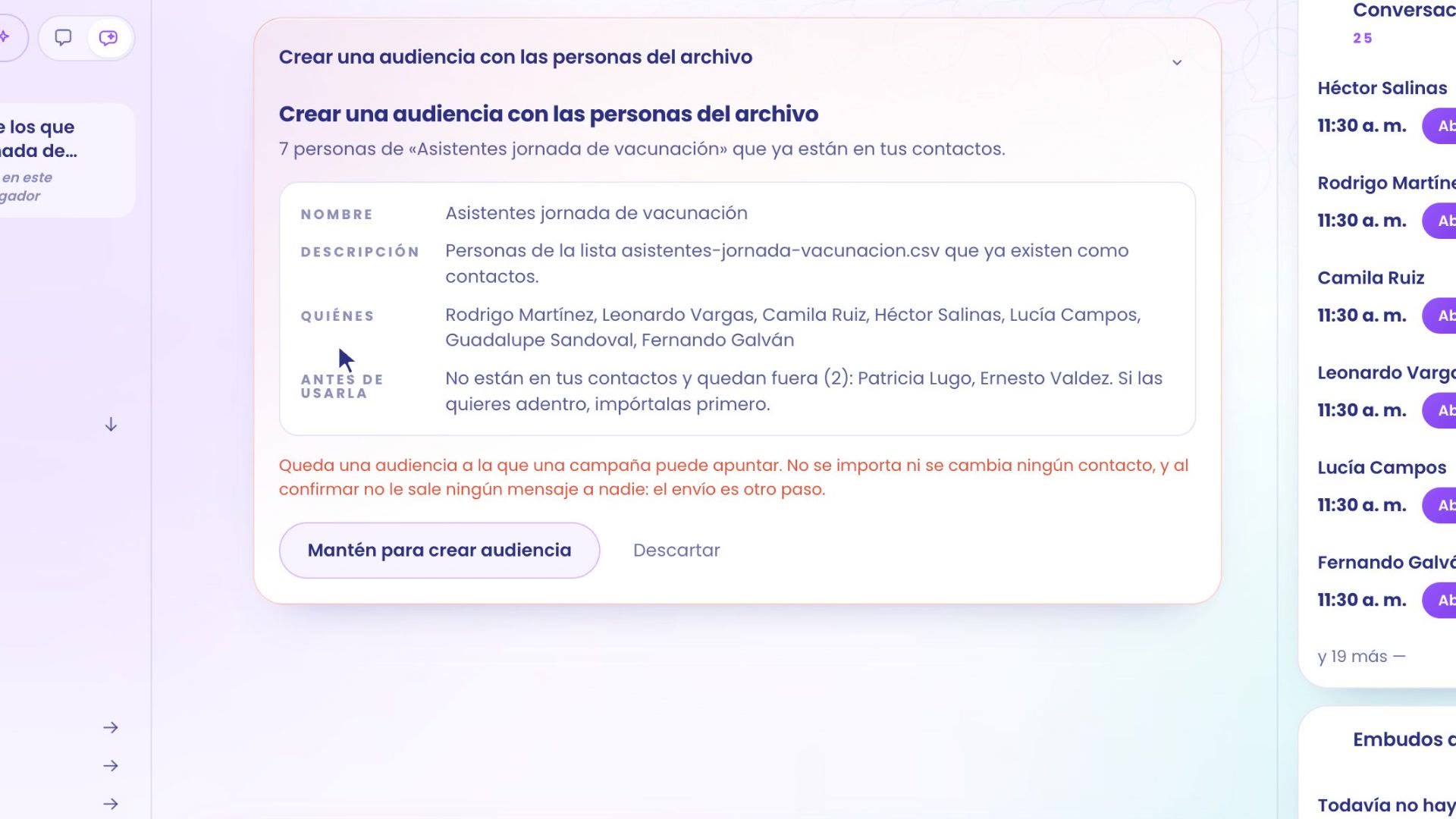 Create an audience with the people from the file card: Vaccination day attendees, 7 people who are already in your contacts, with their names. Not in your contacts and left out: Patricia Lugo and Ernesto Valdez. Hold to create audience button.